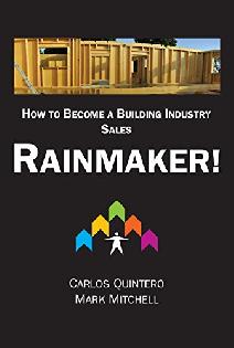 How to Become A Building Industry Sales Rainmaker