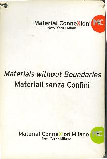 Materials without boundaries