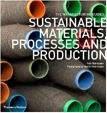 The Manufacturing Guides_Sustainable Materials, Processes and Production